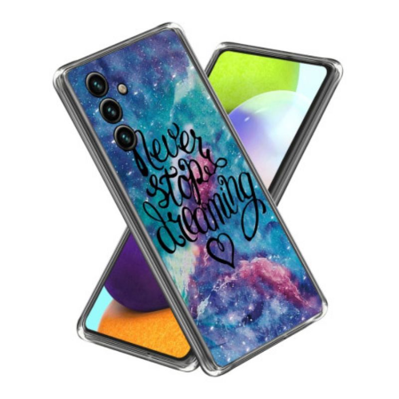 Kryt Samsung Galaxy A15 Nikdy Neprestávaj Snívať